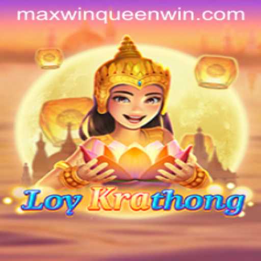 Exploring the Enchanting World of LoyKrathong: Max Win Queen