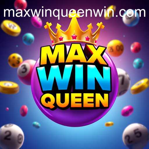 Max win Queen